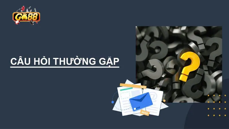 cau-hoi-thuong-gap-nha-cai-go88-2